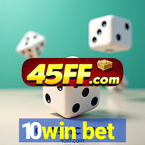 10win bet